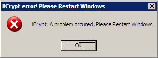 ( X ) liCrypt: A problem occured, Please Restart Windows [OK]